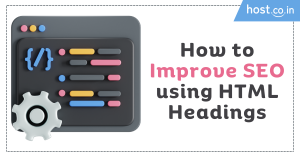 How to Improve SEO using HTML Headings