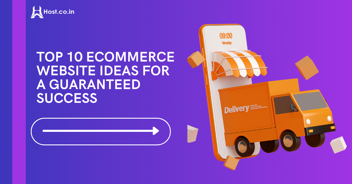 Top 10 eCommerce Website Ideas for A Guaranteed Success