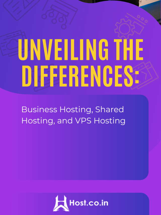 Decoding Hosting Types: Business, Shared, and VPS Hosting Unveiled
