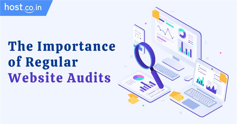 The Importance of Regular Website Audits