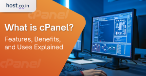 What is cPanel? Features, Benefits, and Uses Explained