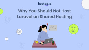 Why You Should Not Host Laravel on Shared Hosting